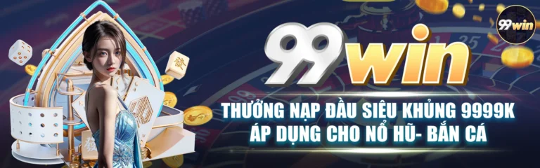 Khuyến mãi 99win